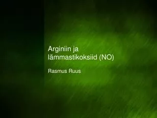 arginiin ja l mmastikoksiid no