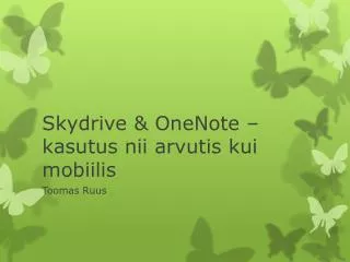 skydrive onenote kasutus nii arvutis kui mobiilis