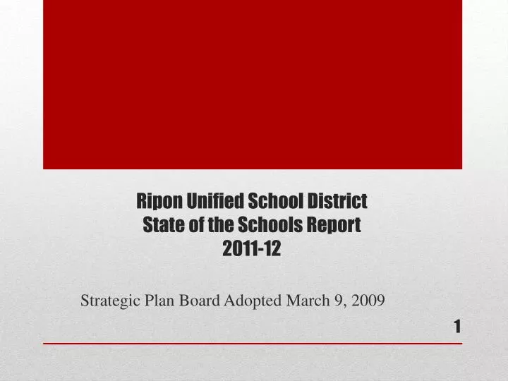 ripon unified school district state of the schools report 2011 12
