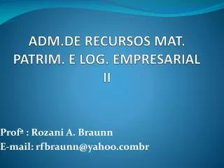 adm de recursos mat patrim e log empresarial ii