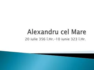 alexandru cel mare