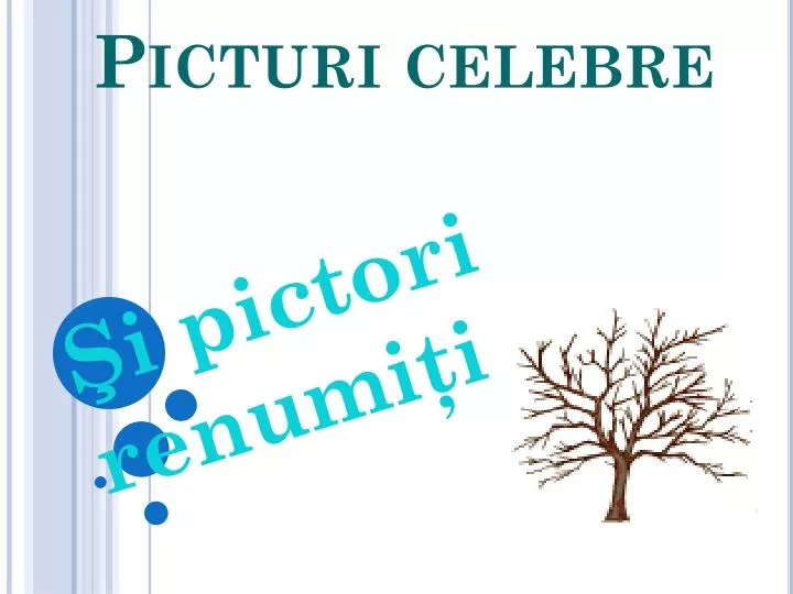 picturi celebre