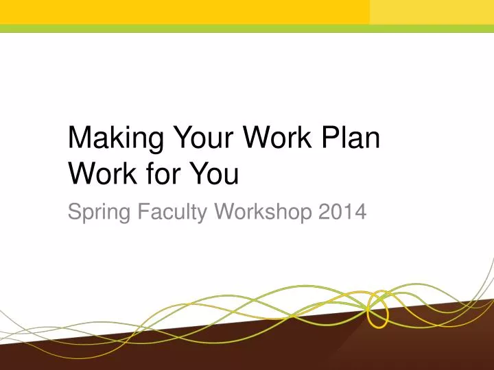 making your work plan work for you