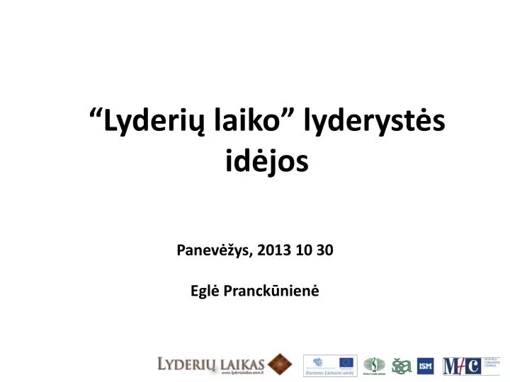 lyderi laiko lyderyst s id jos