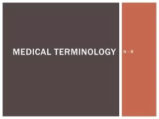 Medical Terminology