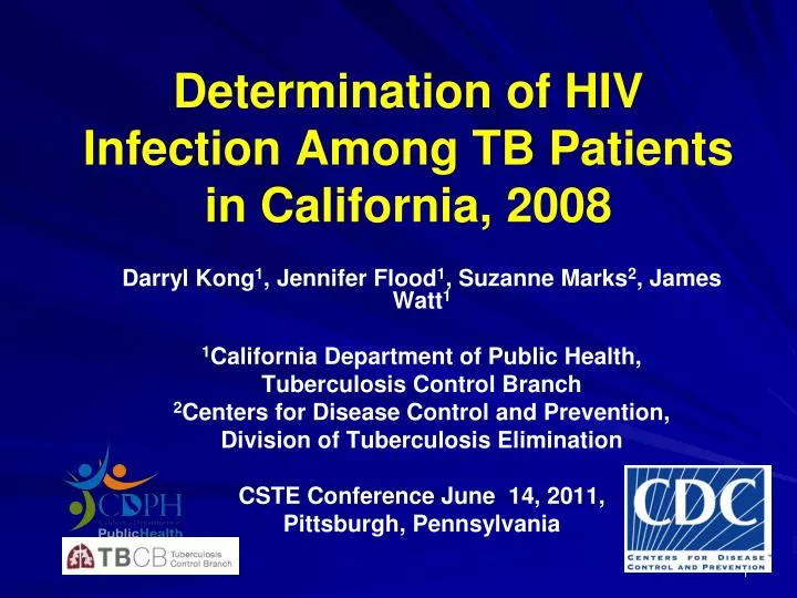 determination of hiv infection among tb patients in california 2008