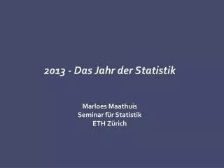 2013 das jahr der statistik