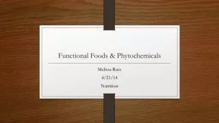 Functional Foods &amp; Phytochemicals