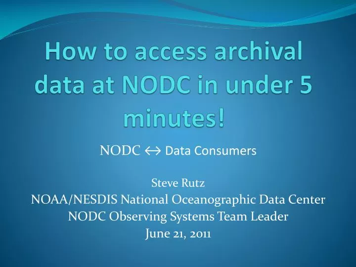 how to access archival data at nodc in under 5 minutes