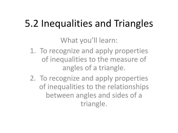 5 2 inequalities and triangles