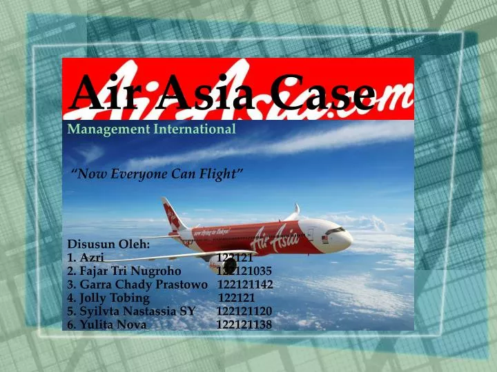 air asia case management international now everyone can flight