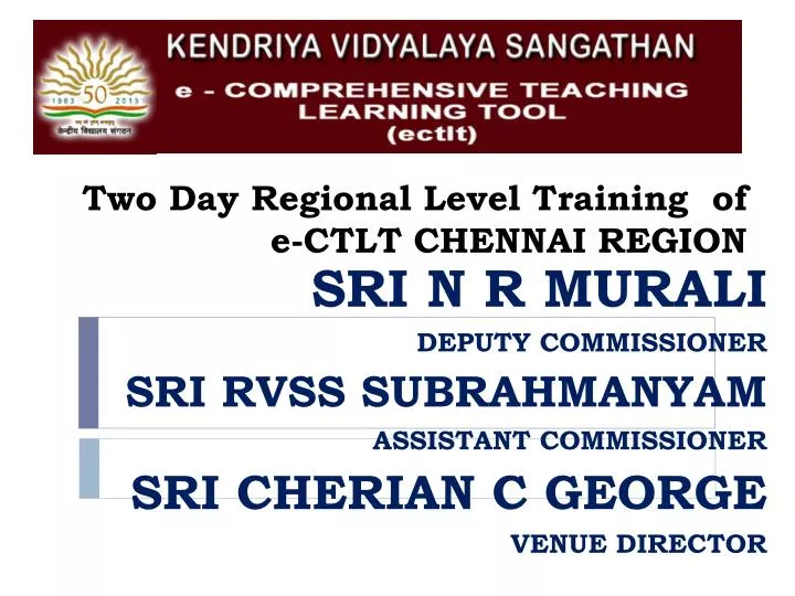 two day regional level training of e ctlt chennai region
