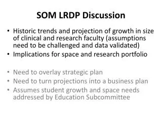 SOM LRDP Discussion