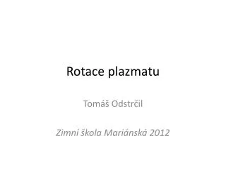 rotace plazmatu