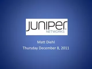 Matt Diehl Thursday December 8, 2011