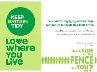 Prevention: Engaging with haulage companies to tackle Roadside Litter.