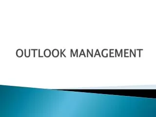 OUTLOOK MANAGEMENT