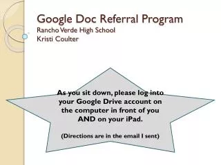 Google Doc Referral Program Rancho Verde High School Kristi Coulter