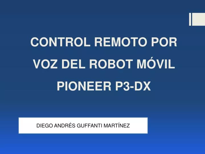 control remoto por voz del robot m vil pioneer p3 dx