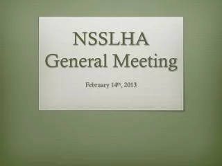 NSSLHA General Meeting