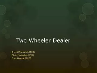 two wheeler dealer