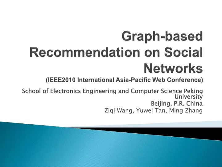 graph based recommendation on social networks ieee2010 international asia pacific web conference