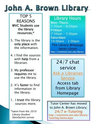 24/7 chat service Ask a Librarian Service Access tab from Library Homepage