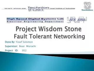 Project Wisdom Stone Fault Tolerant Networking