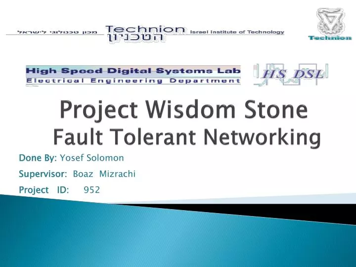 project wisdom stone fault tolerant networking