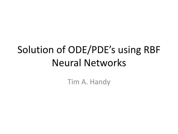 solution of ode pde s using rbf neural networks