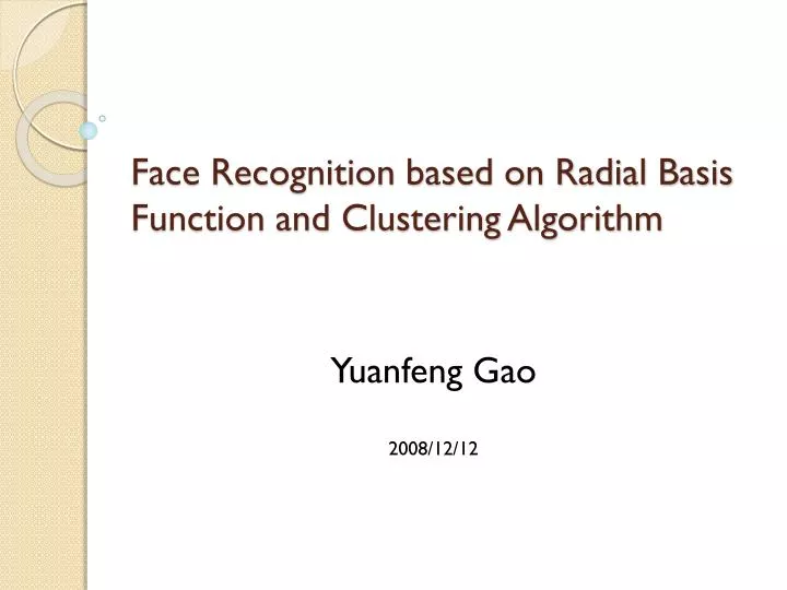 face recognition based on radial basis function and clustering algorithm