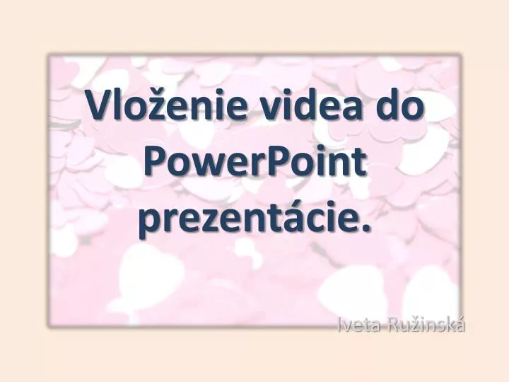 vlo enie videa do powerpoint prezent cie