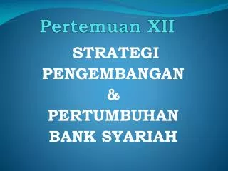 pertemuan xii
