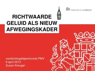 richtwaarde geluid als nieuw afwegingskader