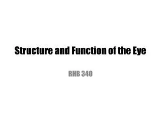 structure and function of the eye