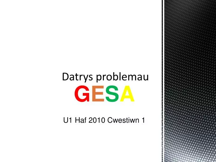 datrys problemau