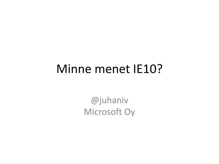 minne menet ie10