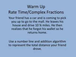 Warm Up Rate Time/Complex Fractions