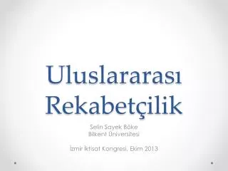 uluslararas rekabet ilik