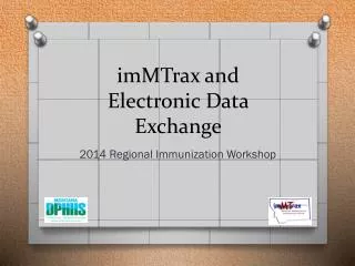 imMTrax and Electronic Data Exchange