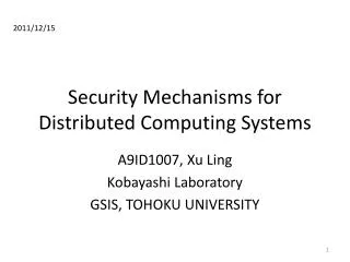 Security Mechanisms for Distributed Computing Systems