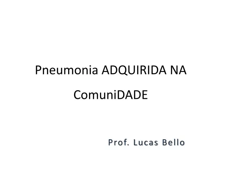 pneumonia adquirida na comunidade