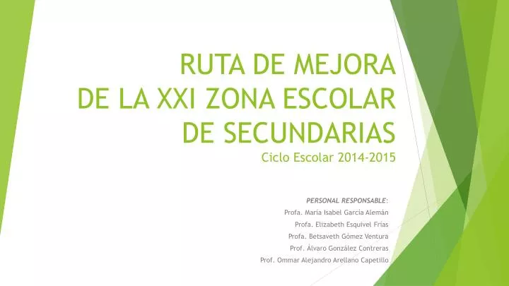 ruta de mejora de la xxi zona escolar de secundarias ciclo escolar 2014 2015