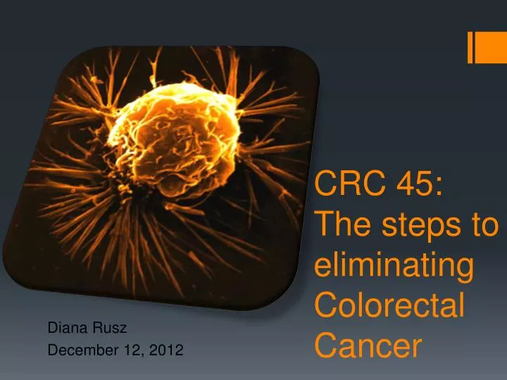 crc 45 the steps to eliminating colorectal cancer