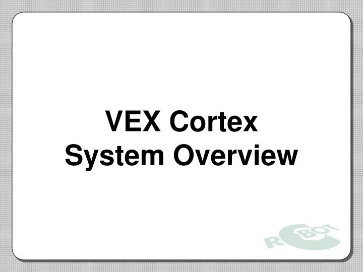 vex cortex system overview