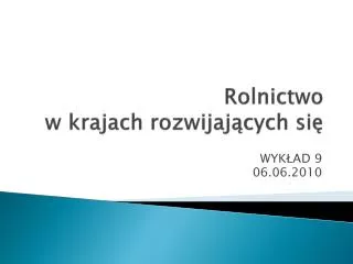 rolnictwo w krajach rozwijaj cych si