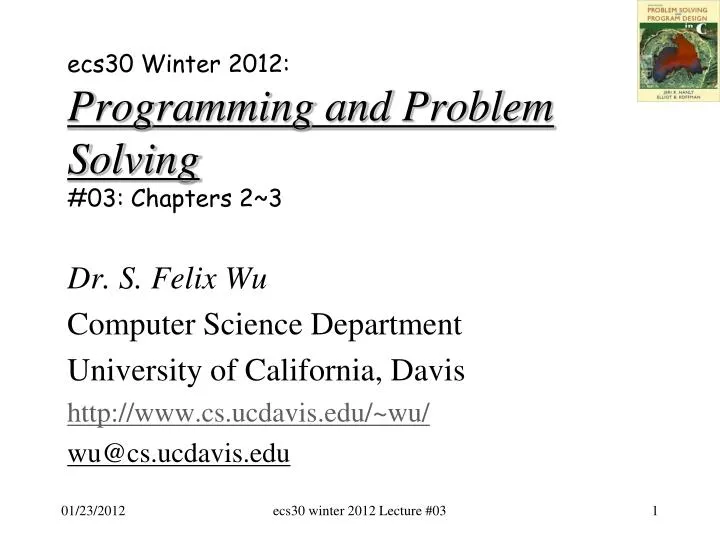 ecs30 winter 2012 programming and problem solving 03 chapters 2 3