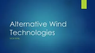Alternative Wind Technologies