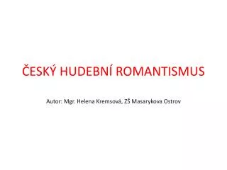 esk hudebn romantismus