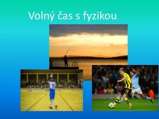voln as s fyzikou